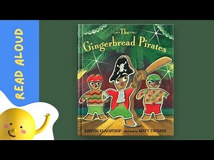 The Gingerbread Pirates | Read Aloud | Christmas Storytime with Rowbee & Friends