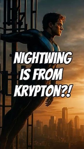 Nightwing Is From Krypton?! (The Truth Behind His Name)