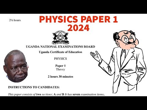 UNEB Physics Sample Paper 2024 Uploaded.