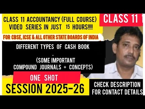 Different Types of Cash Book (Along with some important compound journals) | Accountancy Class 11