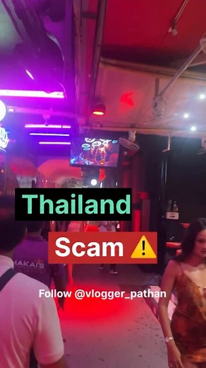 Wait for Thailand scam ⚠️😭 #thailand #pattaya #walking_street #ladyboy #pattayathailand #pattayanightlife #club #marathi #blogger #viral #vacation | Vlogger Pathan