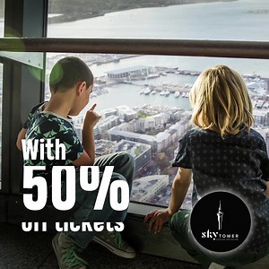 Sky Tower is Open! Book online today to get 50% OFF your Sky Tower tickets. | Sky Tower