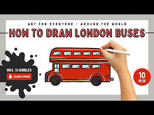 How To Draw A London Bus | Step-By-Step Art Tutorial | Easy Drawing For Kids