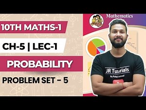10th Maths 1 | Chapter 5 | Probability | Problem Set 5 | Lecture 1 | Maharashtra Board |