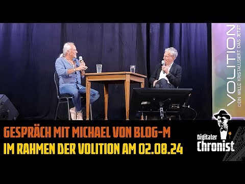 Gespräch mit Michael von Blog-M im Rahmen der Volition am 02.08.24