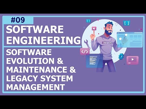#Software #Engineering - Lecture 9 : Software Evolution and Maintenance & Legacy System Management