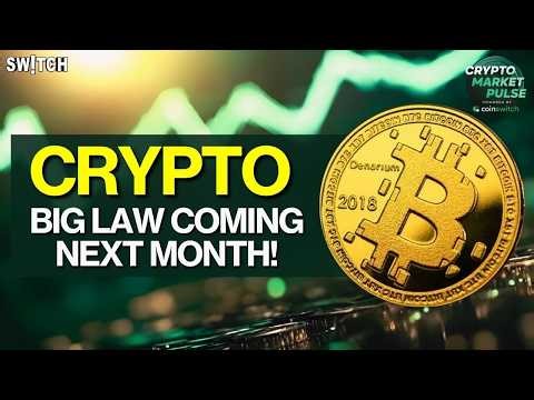 Crypto Market Pulse: Big Law Coming Next Month!। Top News of The Day। Powered by CoinSwitch