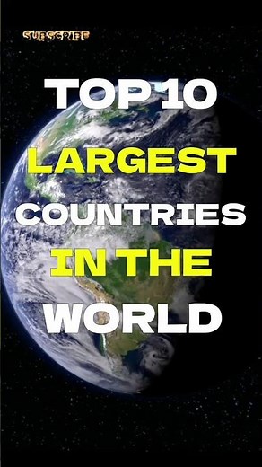 Top 10 Largest Countries in the World | Largest Country in the World by Area #top10 #countries #top