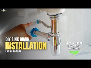 DIY Sink Drain Installation for Beginners | Step-by-Step Plumbing Tutorial