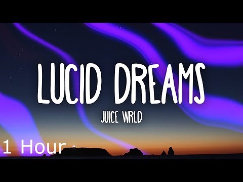 Juice Wrld - Lucid Dreams (Lyrics) (1 Hour)
