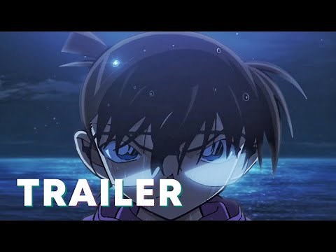 Detective Conan Movie 26: Kurogane no Submarine - Official Trailer #2 | Animazeアニメ