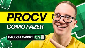 Como Fazer PROCV Fácil no Excel (Passo a Passo)