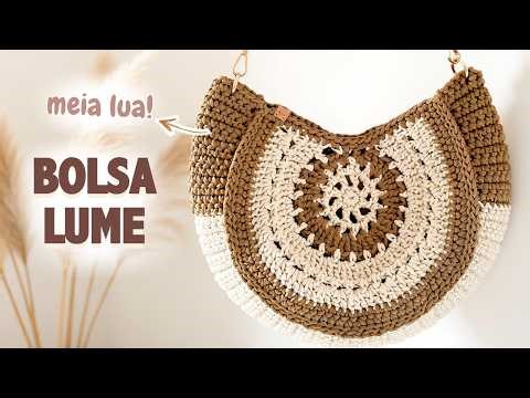 Half Moon Crochet Bag Tutorial – Easy & Elegant | Lume Bag