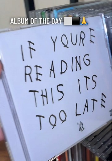 Drake's Masterpiece: If You're Reading This It's Too Late