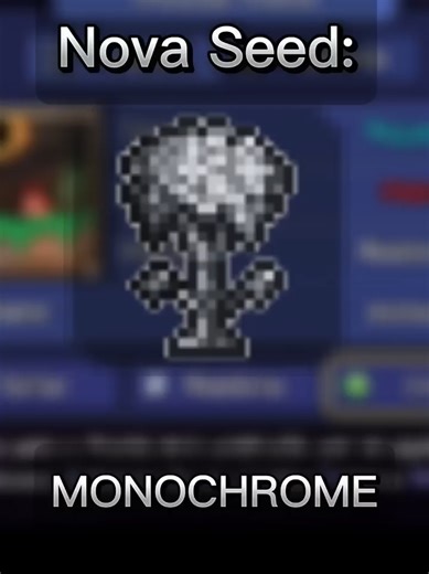 Nova Seed Monochrome#terraria #terrariaupdate #curiosidades #cenora41 #terrariamobile