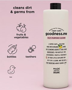 Keep your little ones protected in organic goodness. Introducing our all-new made with organic multi-purpose cleaner that keeps dirt and germs away from everything that your baby touches and eats. So your baby stays safe, and you stay worry-free! Shop for our made with organic multi-purpose cleaner now on goodnessme.com! | goodness.me
