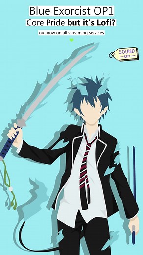 Blue Exorcist Core Pride but it's Lofi? Full song in Bio #blueexorcist #corepride #anime #animelofi #animefyp #animemusic
