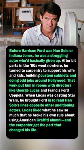 Harrison Ford Went From Carpenter to Han Solo