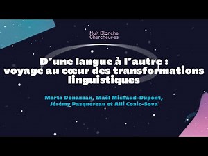 D’une langue à l’autre : voyage au cœur des transformations linguistiques