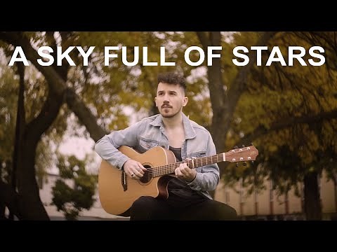 A Sky Full Of Stars - Coldplay - Fingerstyle Guitar Cover (WITH TABS)