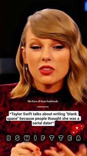 real reason why Taylor Swift wrote "blank space" #interview #blankspace #dating #relationship #ts