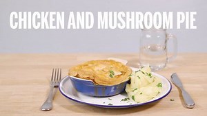 Chicken and Mushroom Pie | Recipe