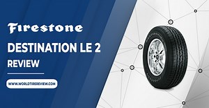 Firestone Destination LE 2 Tire Reviews | Updated 2025