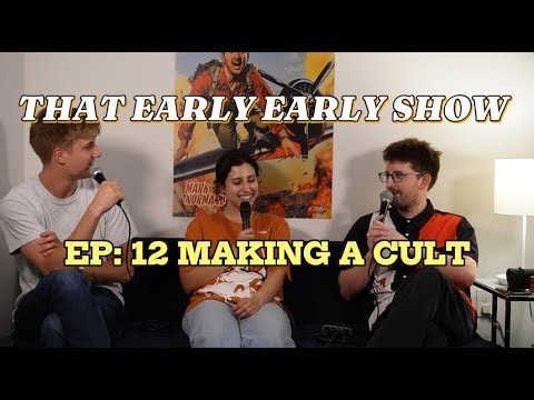That Early Early Show - EP 12 - Making a Cult with Aya Amarir