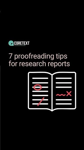 7 proofreading tips for research reports