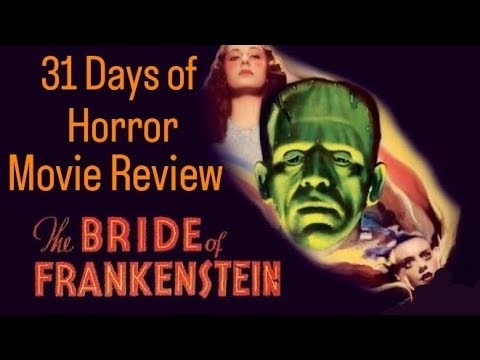 The Bride of Frankenstein (1935) - Movie Review