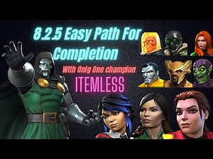 Act 8.2.5 Easy Path for completion, Itemless, Whole Path with Once Champion mcoc Hearthacker