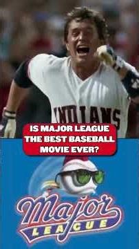 Is Major League the BEST baseball movie ever?