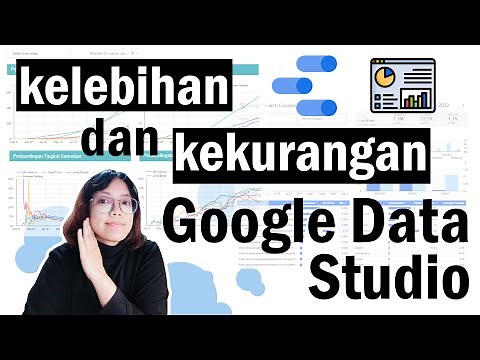 Kelebihan dan Kekurangan Google Data Studio