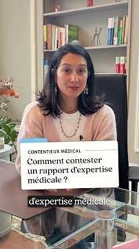 Comment contester un rapport d’expertise médicale ?