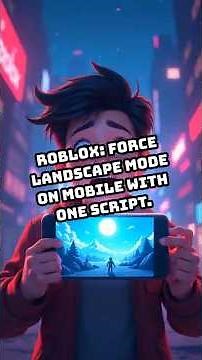 Roblox: Force Landscape Mode on Mobile with One Script. #roblox #robloxstudio #shorts