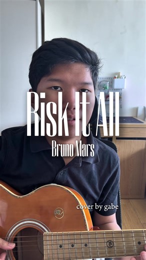 Risk It All (Bruno Mars Cover) by Gabe