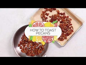 How To Toast Pecans
