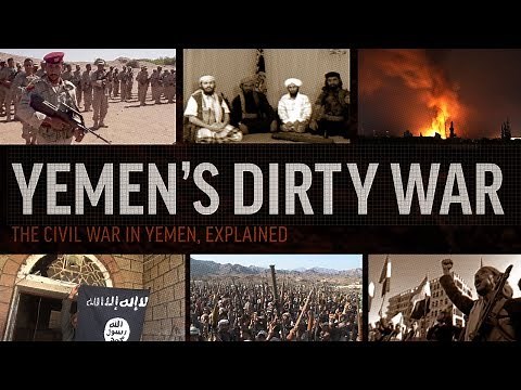 Yemen's Dirty War, Explained
