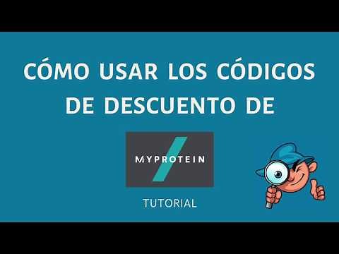 Cómo usar los Códigos de Descuento de MyProtein