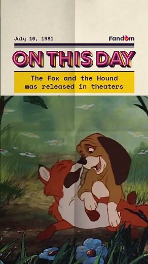 A story of two friends turning 45 #OnThisDay | The Fox and the Hound