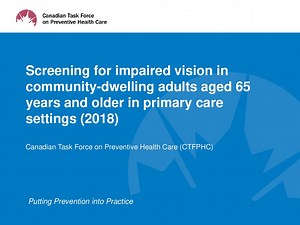 Screening for impaired vision in community-dwelling adults aged 65 years and older in primary care settings (2018)