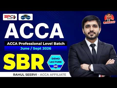 ACCA SBR Demo Lecture 3 June/September 2026 Exams - Rahul Seervi