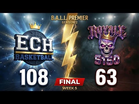 ECH Sends a MESSAGE 🚨 | 108-63 Win vs Royale 5150 | B.A.L.L. Premier Week 5