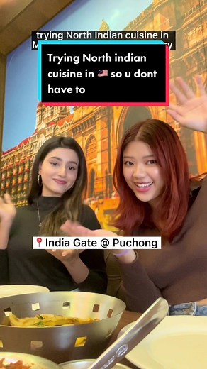 First Time Trying North Indian Cuisine in Malaysia