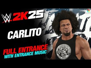 CARLITO WWE 2K25 ENTRANCE - #WWE2K25 CARLITO ENTRANCE WITH MUSIC