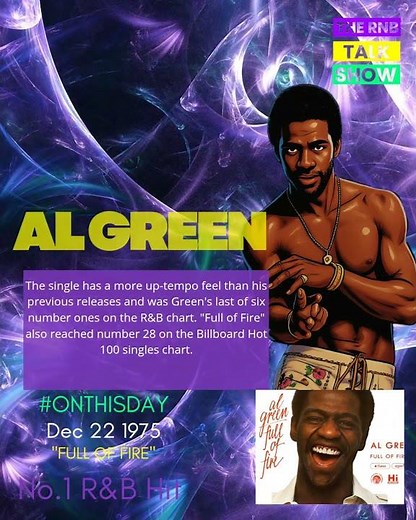 Al Green - Full Of Fire no.1 r&b hit #onthisday Dec 22 1975