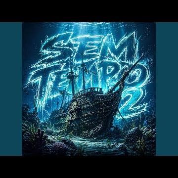Sem Tempo 2 (Ultra Slowed)