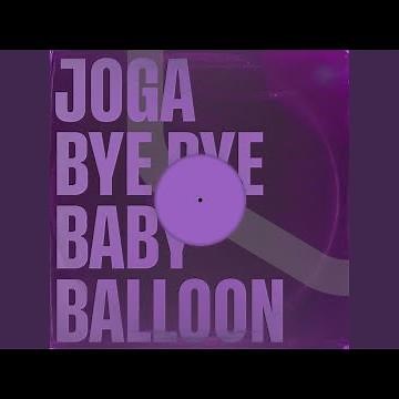 Bye Bye Baby Balloon (Radio Version)