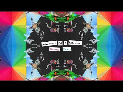Coldplay - Adventure Of A Lifetime [Matoma Remix] (Official Audio)