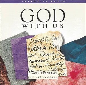 Don Moen With Dauphin Way Baptist Choir - God With Us (A Worship Experience For All Seasons)